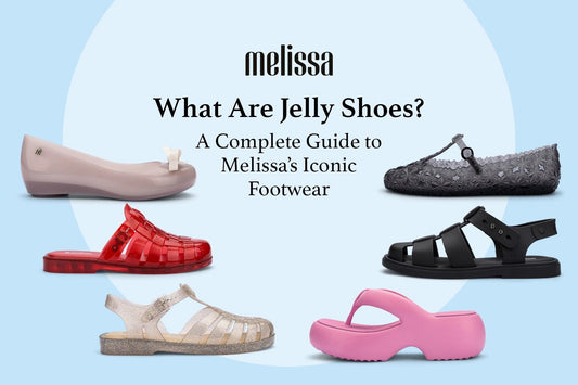What Are Jelly Shoes? A Complete Guide to Melissa’s Iconic Footwear